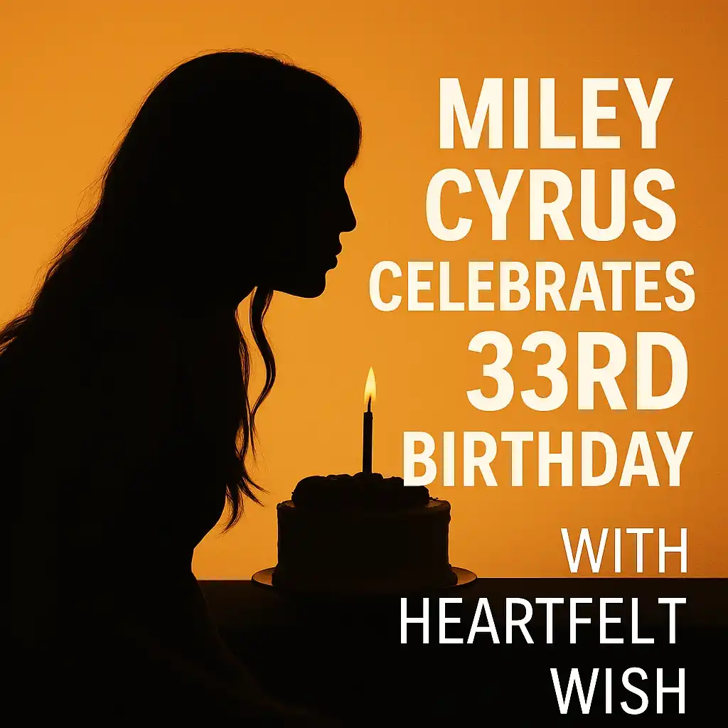Silhouette of a woman blowing out a candle on a small birthday cake, with bold text reading “Miley Cyrus Celebrates 33rd Birthday With Heartfelt Wish” against a warm orange background.